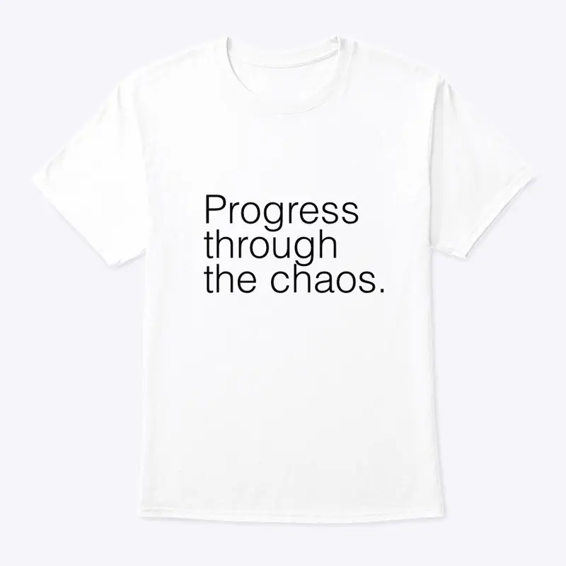 Progress through the chaos